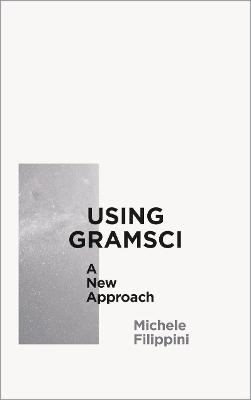 Using Gramsci - Michele Filippini