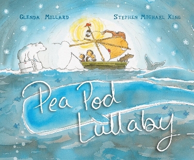 Pea Pod Lullaby - Glenda Millard