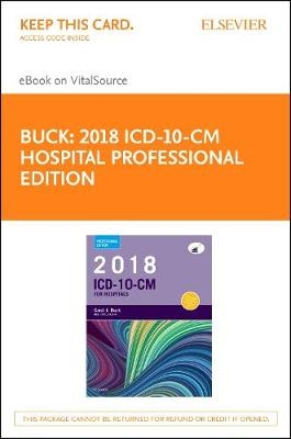 2018 ICD-10-CM Hospital Professional Edition - Elsevier eBook on Vitalsource (Retail Access Card) - Carol J Buck