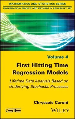 First Hitting Time Regression Models - Chrysseis Caroni