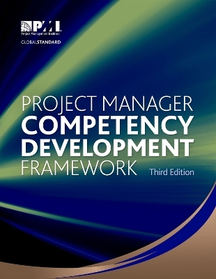 Project Manager Competency Development Framework -  Project Management Institute