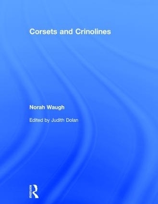 Corsets and Crinolines - Norah Waugh