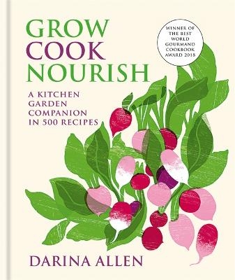 Grow, Cook, Nourish - Darina Allen