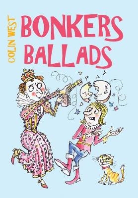 Bonkers Ballads - Colin West