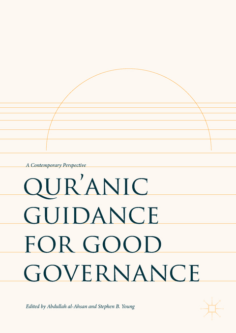 Qur’anic Guidance for Good Governance - 