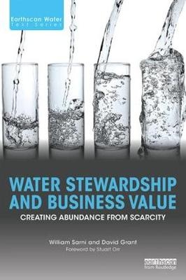 Water Stewardship and Business Value - William Sarni, David Grant