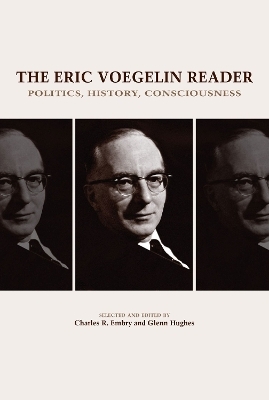 The Eric Voegelin Reader - Charles R. Embry, Hughes Glenn