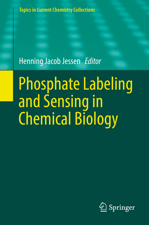 Phosphate Labeling and Sensing in Chemical Biology - 