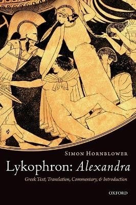 Lykophron: Alexandra - Simon Hornblower