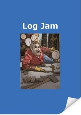 Log Jam