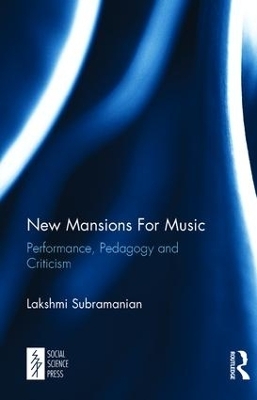 New Mansions For Music - Lakshmi Subramanian