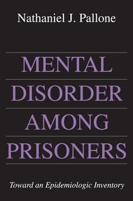 Mental Disorder Among Prisoners - Nathaniel Pallone