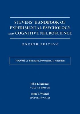 Stevens' Handbook of Experimental Psychology and Cognitive Neuroscience, Sensation, Perception, and Attention - 