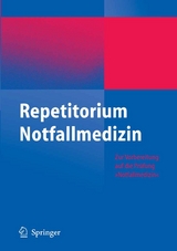 Repetitorium Notfallmedizin - 