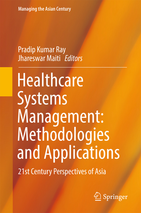 Healthcare Systems Management: Methodologies and Applications - 