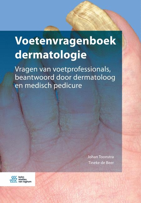 Voetenvragenboek Dermatologie - Johan Toonstra, Tineke De Beer