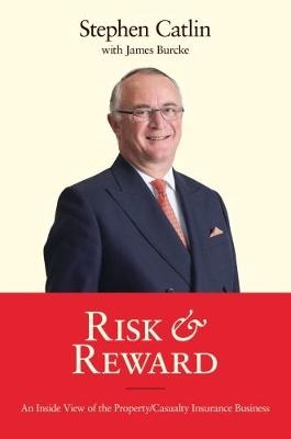 Risk & Reward - Stephen Catlin