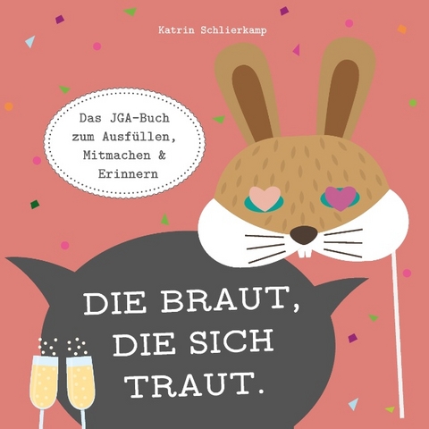 Die Braut, die sich traut. - Lena Werdecker