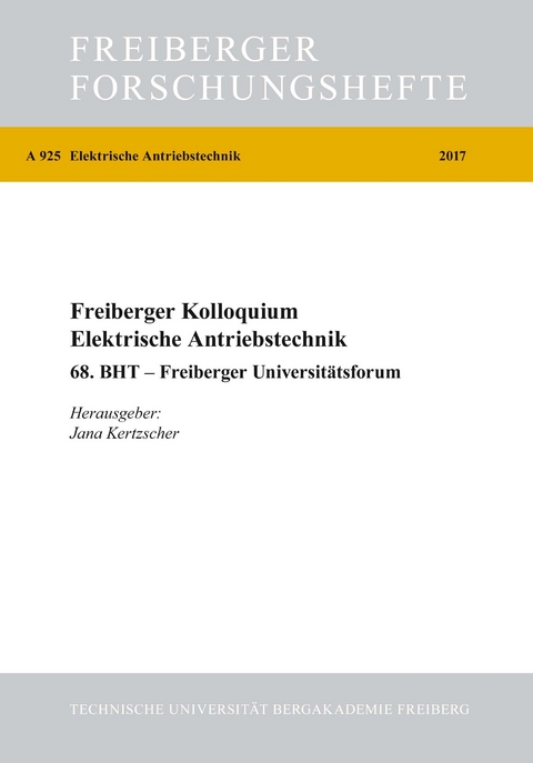 Freiberger Kolloquium Elektrische Antriebstechnik - 