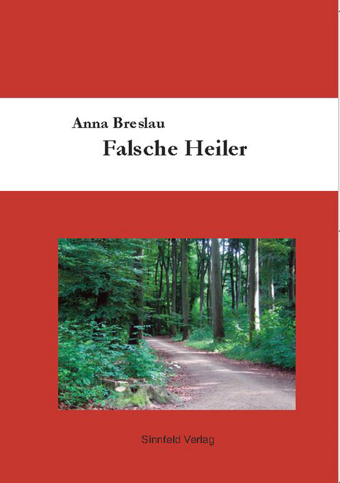 Falsche Heiler - Anna Breslau