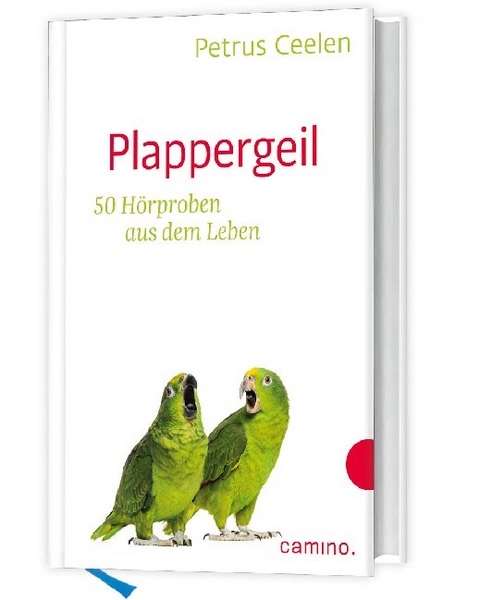 Plappergeil - Petrus Ceelen