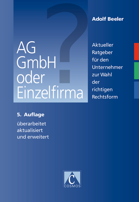 AG, GmbH oder Einzelfirma? - Adolf Beeler