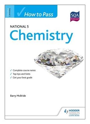 How to Pass National 5 Chemistry - Barry Mcbride