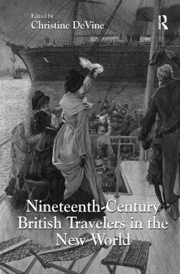 Nineteenth-Century British Travelers in the New World - 