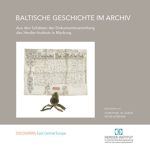 Baltische Geschichte im Archiv - 