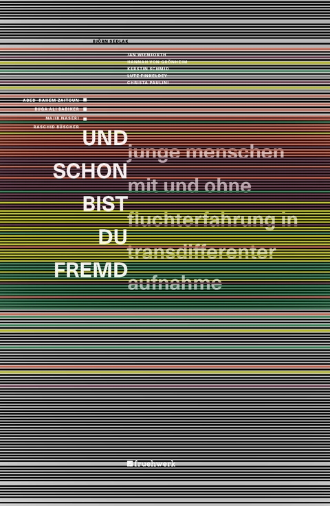 ... Und schon bist du fremd - 