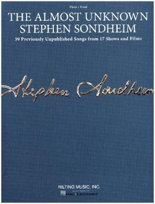 The Almost Unknown Stephen Sondheim - Stephen Sondheim