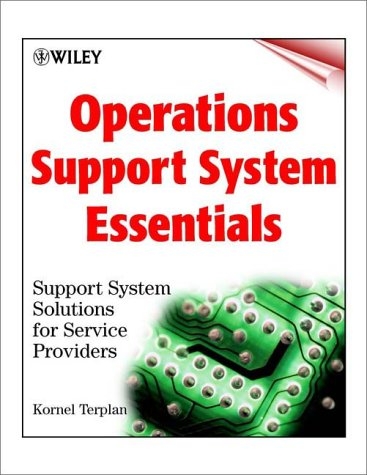 Oss Essentials: Support System Solutions for Servi CE Providers -  Terplan