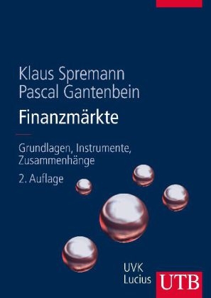 Finanzmärkte - Klaus Spremann, Pascal Gantenbein