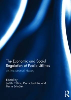 The Economic and Social Regulation of Public Utilities - 