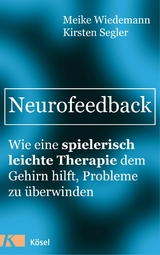 Neurofeedback -  Meike Wiedemann,  Kirsten Segler