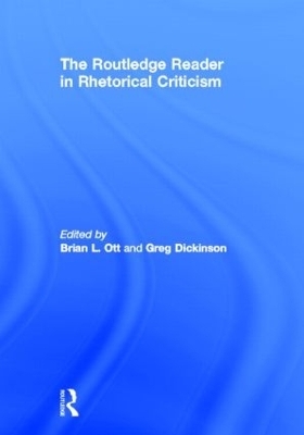 The Routledge Reader in Rhetorical Criticism - 