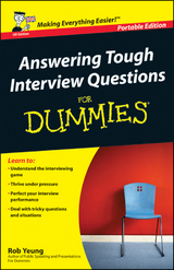 Answering Tough Interview Questions for Dummies -  Rob Yeung