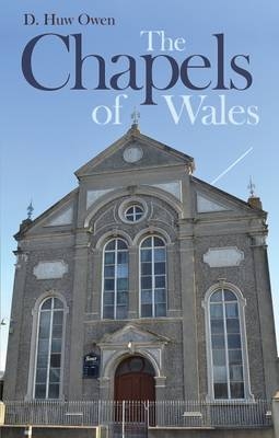 The Chapels of Wales - D. Huw