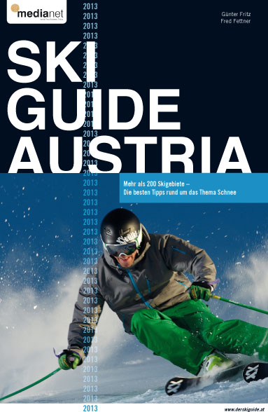 Ski Guide Austria 2013 - Günter Fritz, Fred Fettner