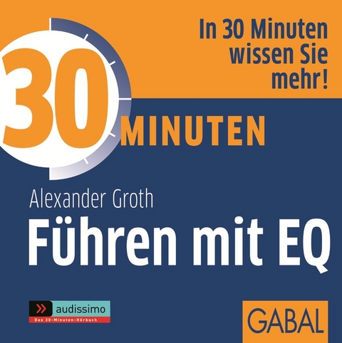 30 Minuten Führen mit EQ - Alexander Groth