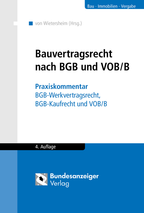 Bauvertragsrecht Nach BGB Und VOB/B Von Mark Wietersheim | ISBN 978-3 ...