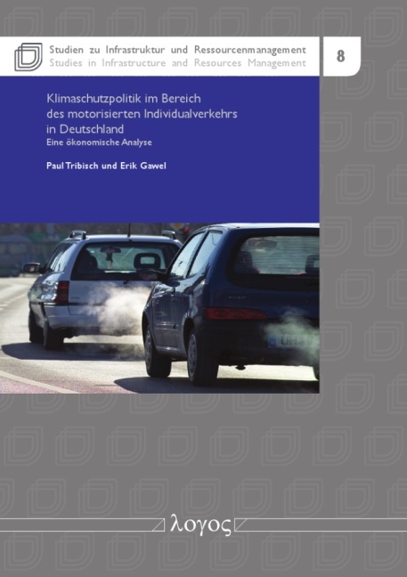 Klimaschutzpolitik im Bereich des motorisierten Individualverkehrs in Deutschland - Paul Tribisch, Erik Gawel