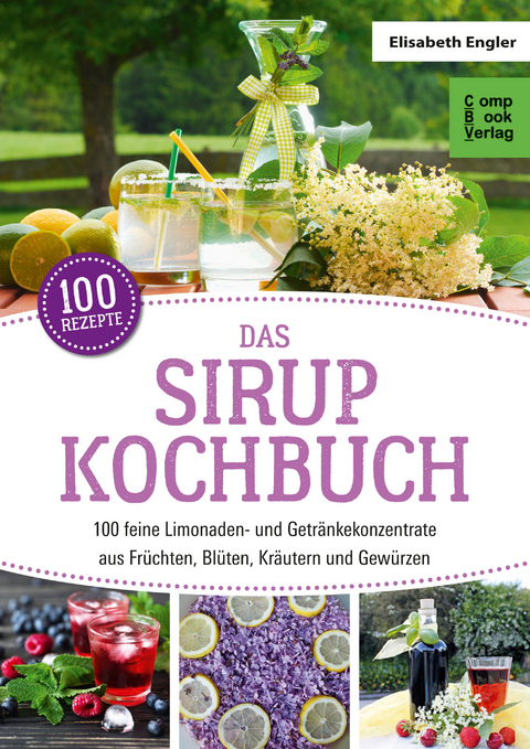 Das Sirup-Kochbuch - Elisabeth Engler