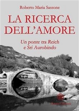 Ricerca dell'amore (La) - Roberto Maria Sassone