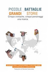 Piccole battaglie, grandi storie -  Melissa Silva Franco,  Nilton Varillas Torres