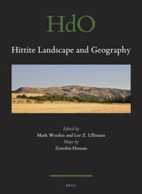 Hittite Landscape and Geography - 