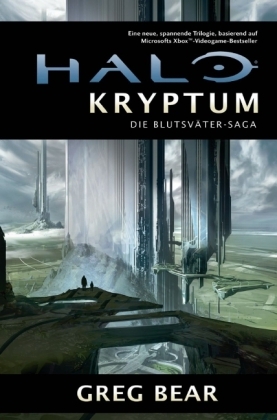 Halo: Die Blutsväter-Saga - Greg Bear