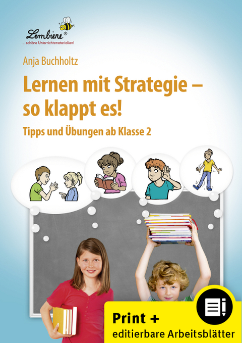 Lernen mit Strategie - so klappt es! - Anja Buchholtz