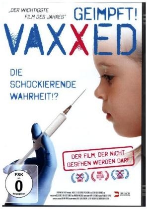 Vaxxed - Geimpft!, 1 DVD