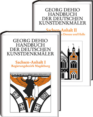 Dehio - Handbuch der deutschen Kunstdenkmäler / Sachsen-Anhalt Bd. 1 + 2